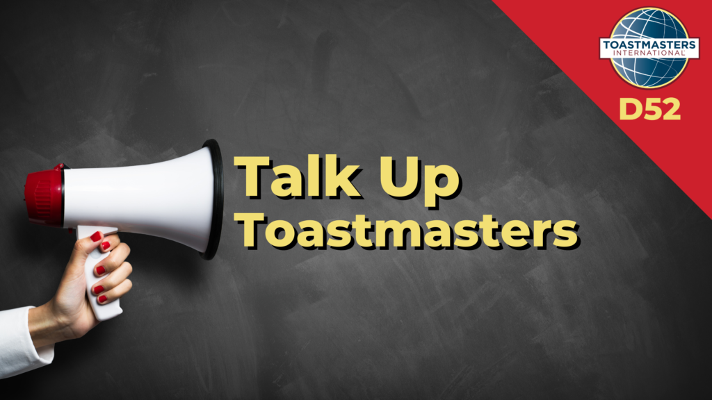 Megaphone with "Talk up Toastmasters" coming out of it